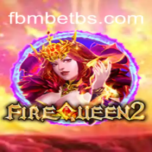 Explorando o Fascinante Mundo de FireQueen2 e a Inovação do fbmbet