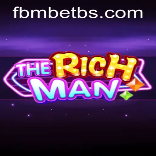 TheRichMan: Descubra o Mundo Empolgante do Jogo com fbmbet